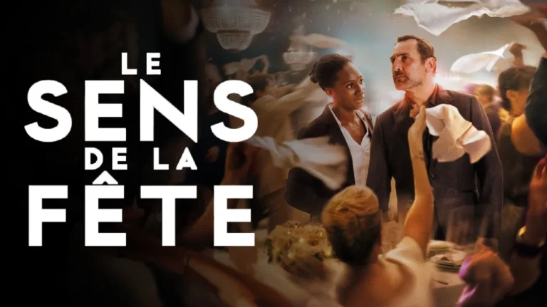 Où visionner le sens de la fête ?